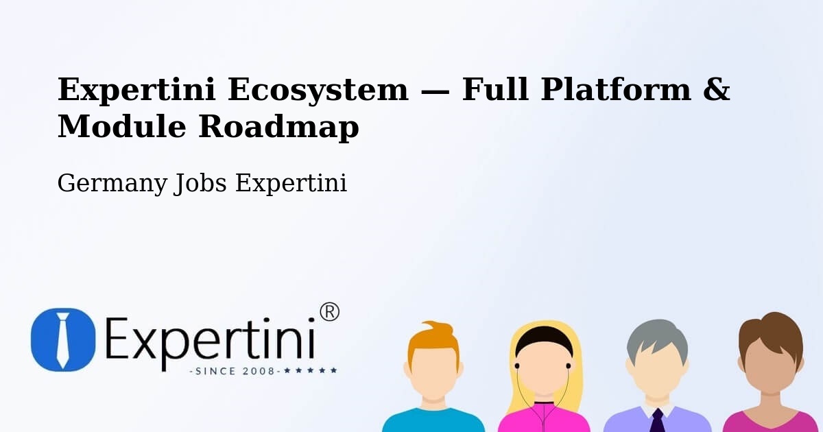 Expertini Ecosystem — Full Platform & Module Roadmap – Nienstädt