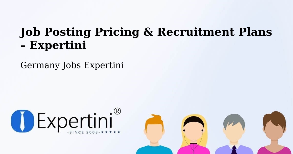 Job Posting Pricing & Recruitment Plans – Nienstädt - Nienstädt, Germany Jobs Expertini