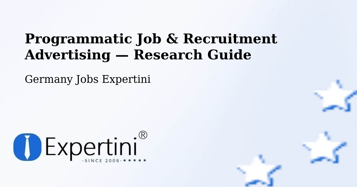 Programmatic Job & Recruitment Advertising — Research Guide – Nienstädt