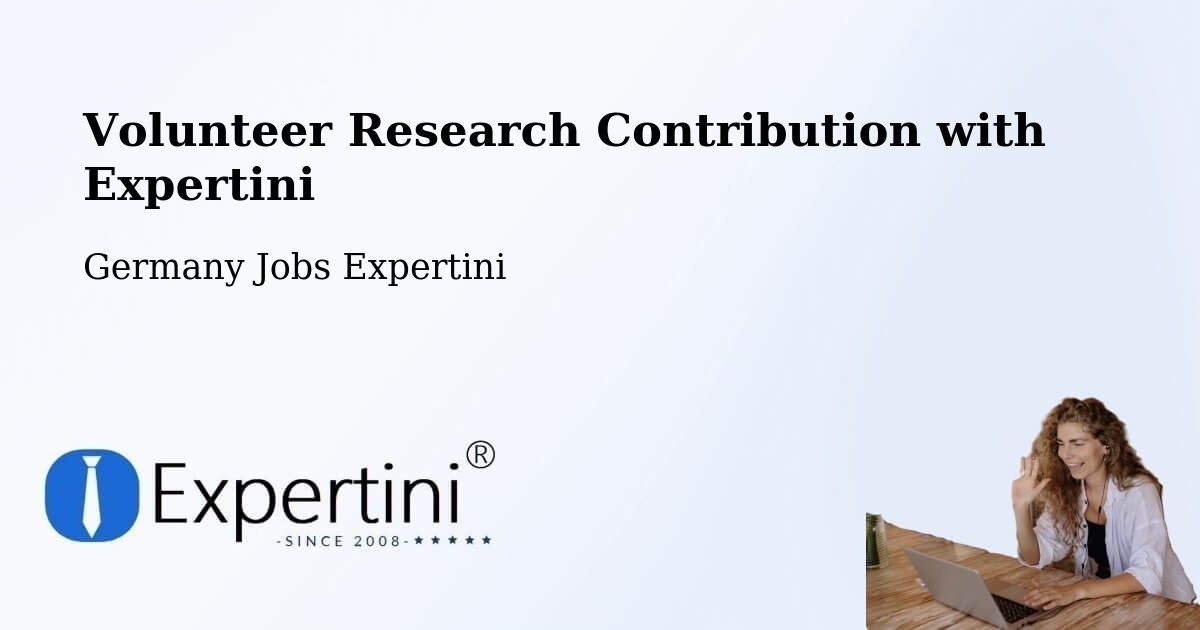 Volunteer Research Contribution Program – Nienstädt - Germany Jobs Expertini